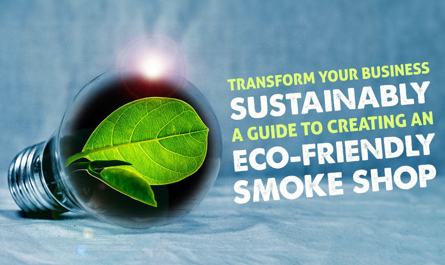 Transforme su negocio de manera sostenible: una guía para crear una tienda de ahumados ecológica