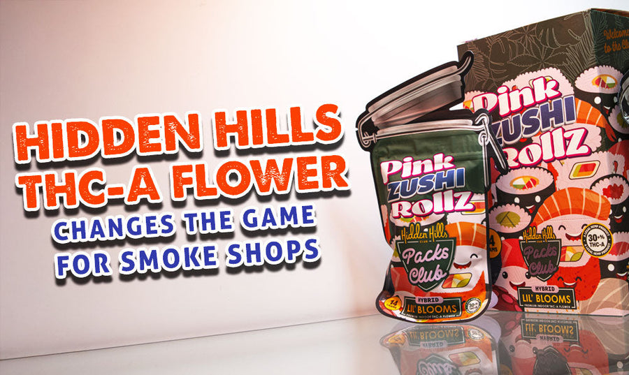 La flor de THC-A de Hidden Hills revoluciona las tiendas de tabaco