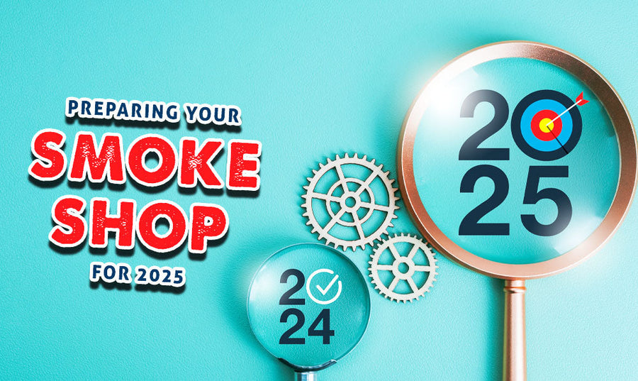 Preparando su tienda de tabaco para el 2025