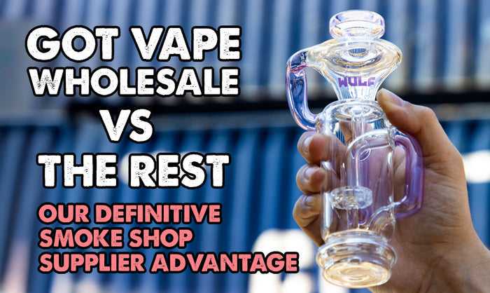 Got Vape Wholesale vs. The Rest: Our Definitive Smoke Shop Supplier Advantage