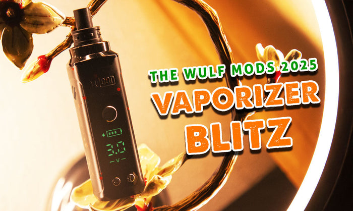 The Wulf Mods Vaporizer Blitz