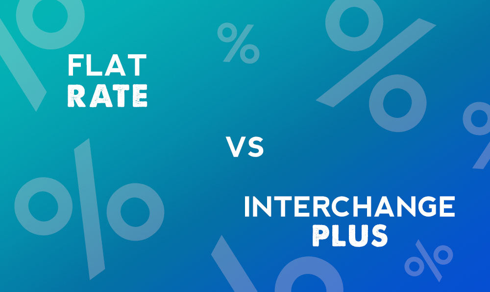 text that says "Flat Rate Vs Interchange Plus Rate on a green and blue gradient background with percentage signs