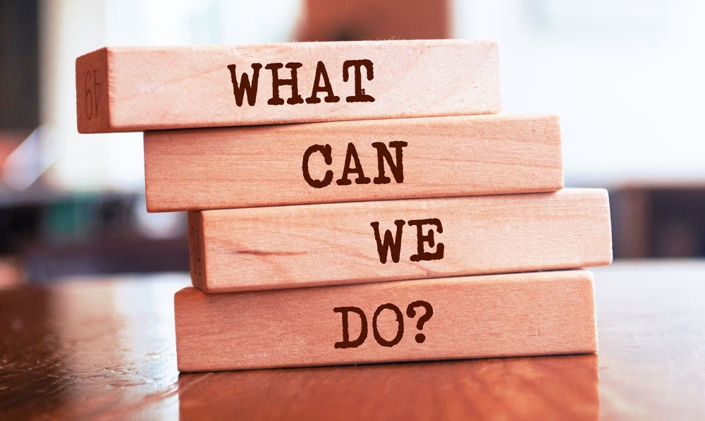 Building Blocks reading "What Can We Do?"