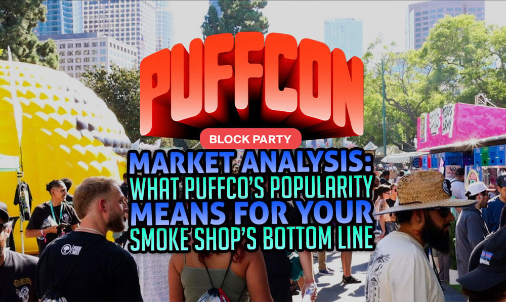 Puffcon Market Analysis: What Puffco’s Popularity Means for Your Smoke Shop’s Bottom Line